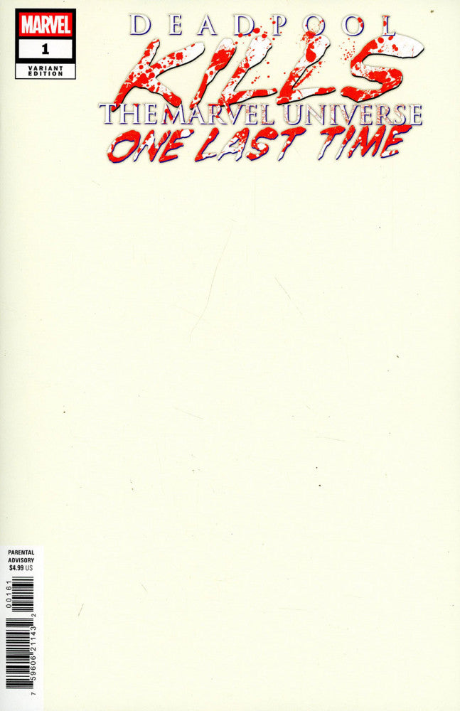 Deadpool Kills the Marvel Universe One Last Time #1F Blank April Pool's Day Variant NM (2025) 1st Print Marvel Comics